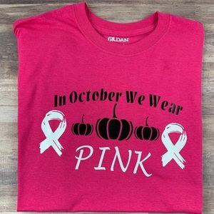 Gildan“In October We Wear Pink”CustomPressed Vinyl